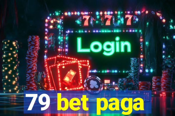 79 bet paga